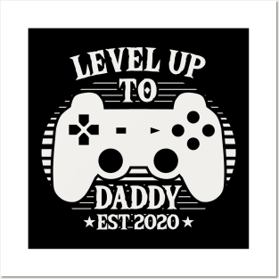 Leveled Up To Daddy Est 2020 Posters and Art